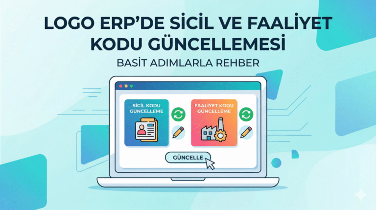 Logo ERP De Sicil Ve Faaliyet Kodu Guncellemesi